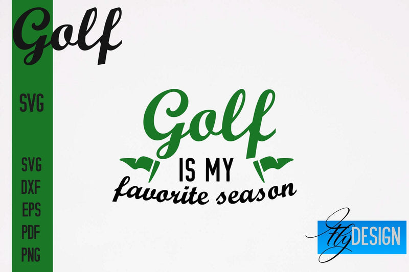 Golf SVG | Golf Quotes Designs SVG SVG Fly Design 