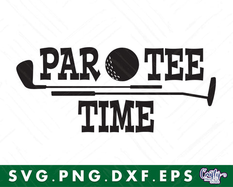 Golf Svg - Par Tee Time SVG Crafty Mama Studios 