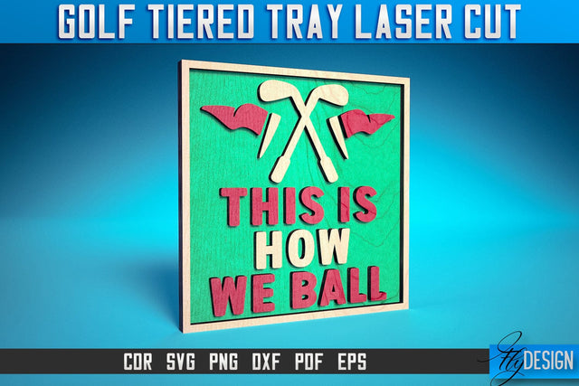 Golf Tiered Tray Laser Cut SVG | Tiered Tray Laser Cut SVG Design | CNC Files SVG Fly Design 