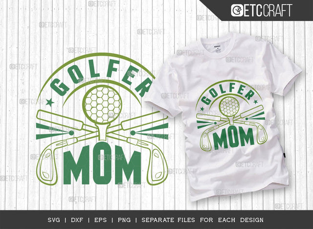 Golfer Mom SVG Cut File | Sports Svg | Golf Svg | Golf Lover Svg | Golfer Mom Svg | Golfer Gift Svg | Golf Ball Svg | Quote Design SVG ETC Craft 