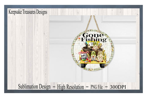 Gone Fishing, Gnome Wreath Attachment Template, PNG for Sublimation, Sublimation Printable Sublimation Keepsake Treasures Designs LLC. 