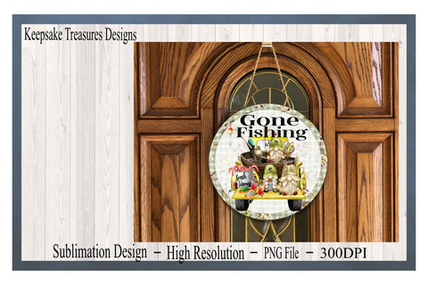Gone Fishing, Gnome Wreath Attachment Template, PNG for Sublimation, Sublimation Printable Sublimation Keepsake Treasures Designs LLC. 