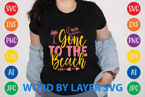 Gone To The Beach, Summer SVG Design SVG Rafiqul20606 