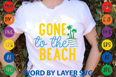 Gone To The Beach, Summer SVG SVG Rafiqul20606 
