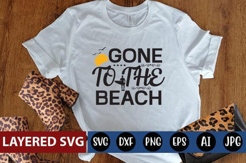 Gone to the Beach SVG Cut File SVG Blessedprint 
