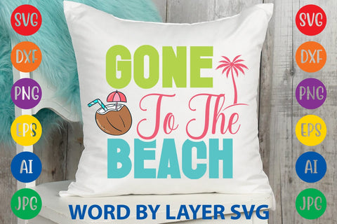 Gone To The Beach SVG Design SVG Rafiqul20606 