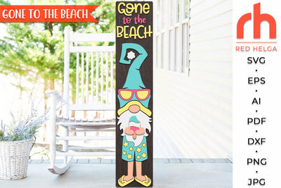 Gone To The Beach SVG, Porch Board Cut File, Gnome with Ice Cream Silhouette, Layered Welcome Sign DXF SVG RedHelgaArt 