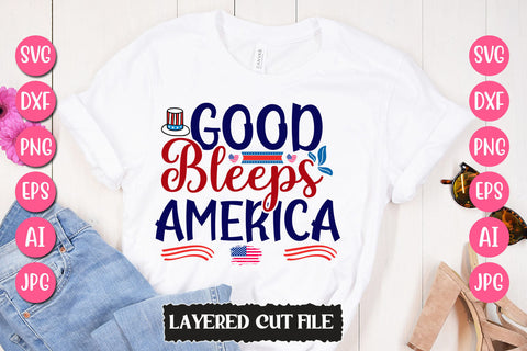 Good Bleeps America SVG Cut File SVG Newmockups 
