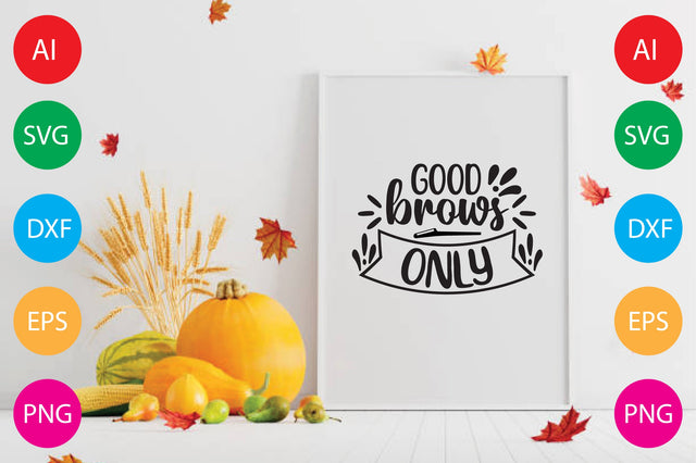 Good Brows Only SVG CraftlabSvg29 