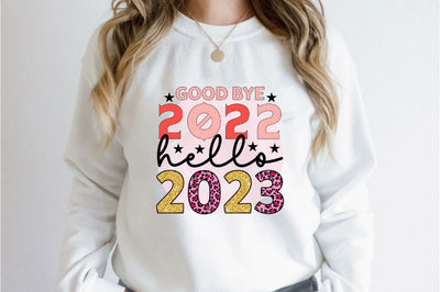 Good bye 2022 hello 2023 Sublimation SVGArt 