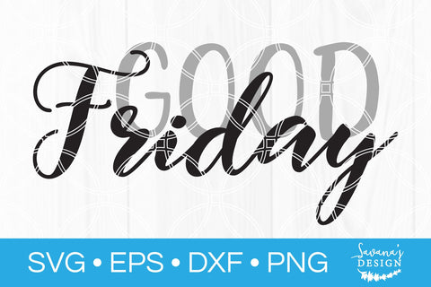 Good Friday SVG SVG SavanasDesign 