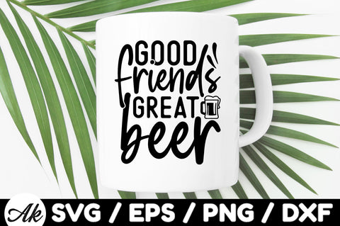 Good friends great beer svg SVG akazaddesign 