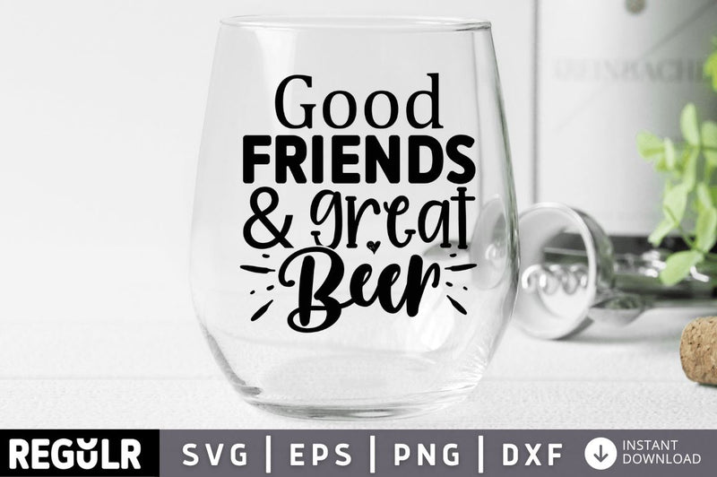Good friends & great beer SVG SVG Regulrcrative 