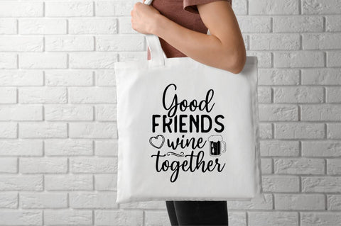 Good friends wine together SVG SVG DESIGNISTIC 