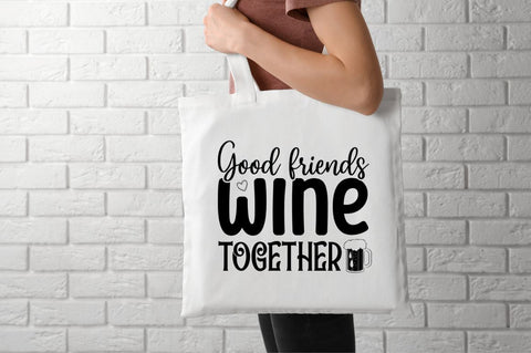 Good friends wine together SVG SVG DESIGNISTIC 