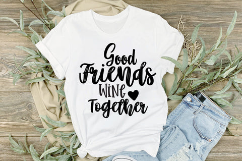 Good Friends Wine Together svg SVG orpitasn 