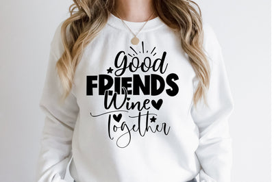 Good Friends Wine Together svg SVG orpitasn 