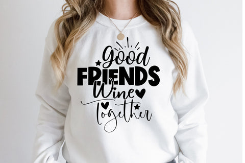 Good Friends Wine Together svg SVG orpitasn 