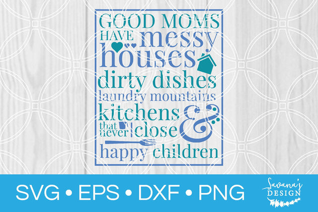 Good Moms Have Subway Art SVG SavanasDesign 