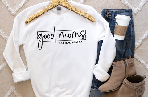 Good Moms Say Bad Words, mom svg SVG MD mominul islam 