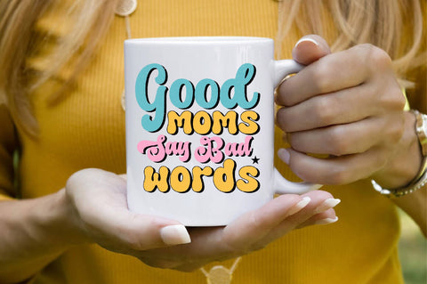 Good moms say bad words Sublimation SVGArt 