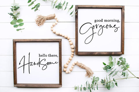 Good Morning Gorgeous / Hello There Handsome Bedroom or Bathroom Set | Modern Farmhouse SVG DXF JPG PNG SVG Ikonart Design Shop 