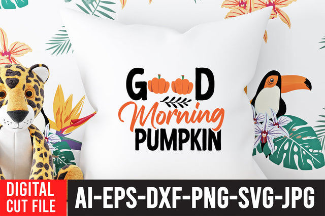 Good Morning Pumpkin SVG Cut File , Fall SVG Bundle SVG BlackCatsMedia 