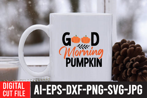 Good Morning Pumpkin SVG Cut File , Fall SVG Bundle SVG BlackCatsMedia 