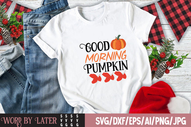 Good Morning Pumpkin SVG Cut File SVG BlackCatsMedia 