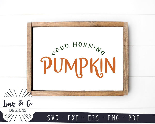 Good Morning Pumpkin SVG Files | Fall Sign SVG | Autumn SVG | Pumpkins SVG | Commercial Use | Cricut | Silhouette | Digital Cut Files () SVG Ivan & Co. Designs 