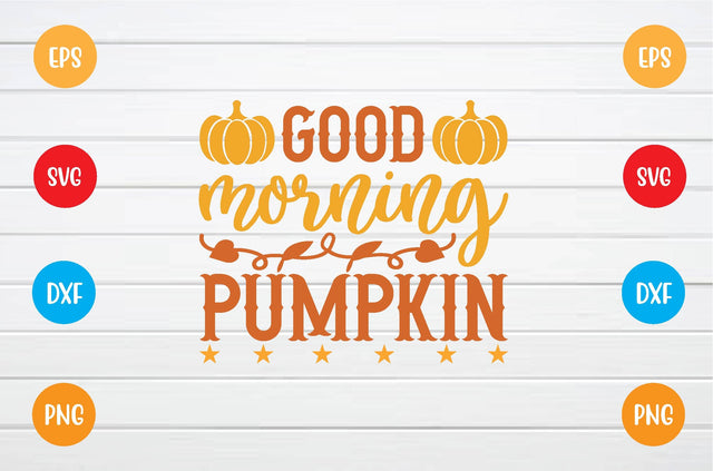 good morning pumpkin svg SVG sk.swapon Roy 