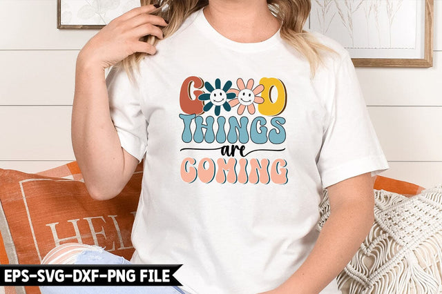 Good things are coming Retro SVG SVG CraftingStudio 