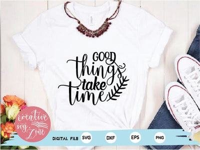 good things take time SVG md faruk hossain 