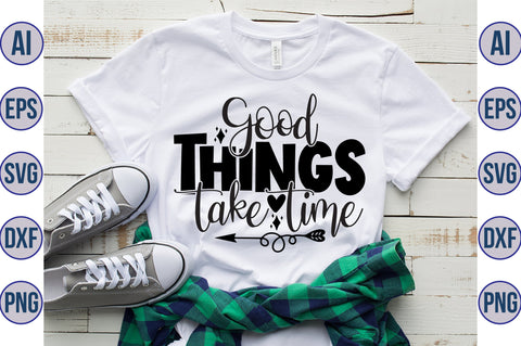 good things take time svg SVG orpitasn 