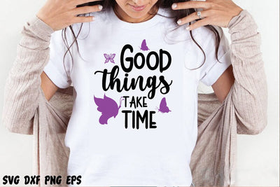 Good things take time SVG Svgcraft 