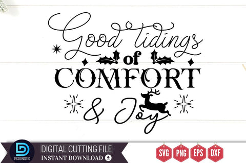 Good tidings of comfort & joy SVG SVG DESIGNISTIC 