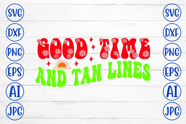 Good Time And Tan Lines Retro SVG SVG Syaman 