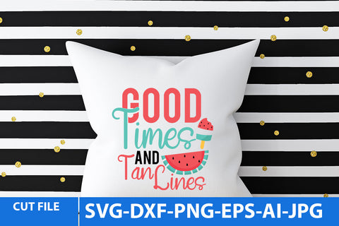 Good times And Tan Lines SVG Design SVG BlackCatsMedia 