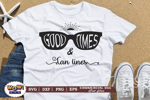 Good times and tan lines svg, Summer svg, Beach svg, Png, Dxf SVG Wowsvgstudio 