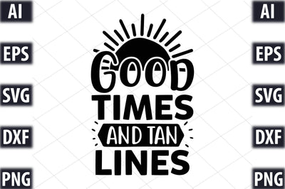 Good times and tan lines SVG SVGista 