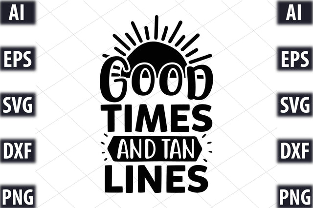 Good times and tan lines SVG SVGista 