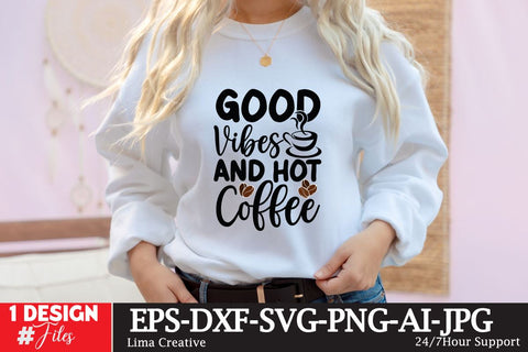 Good Vibes And Hot Coffee SVG Cute File SVG Insomnia Std 