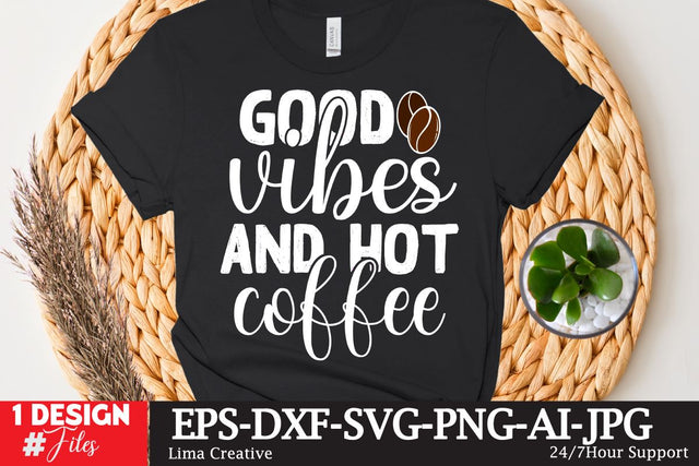 Good Vibes And ot Coffee SVG Cute File SVG Insomnia Std 