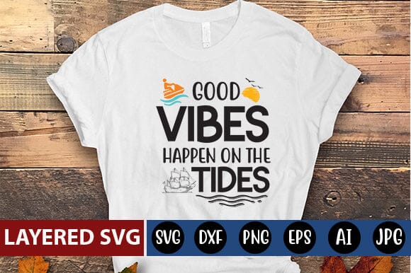 Good Vibes Happen on the Tides SVG Cut File SVG Blessedprint 