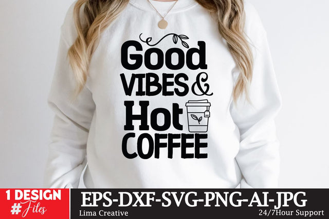 Good Vibes & Hot Coffee SVG Cute File SVG Insomnia Std 