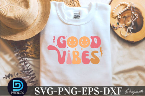 Good vibes, Mental Health SVG SVG DESIGNISTIC 