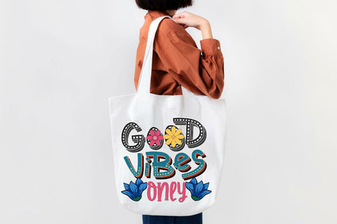 Good Vibes Only Sublimation Sublimation Rupkotha 