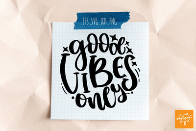 Good Vibes Only SVG Motivational Round Quotes SVG dapiyupi store 