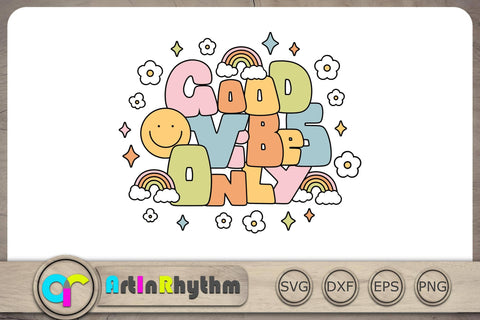 Good Vibes Only Svg, Retro Groovy Svg, Positive Quote Svg, Hippie Svg, Groovy Flowers Svg SVG Artinrhythm shop 