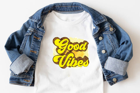 good vibes Sublimation SVGArt 